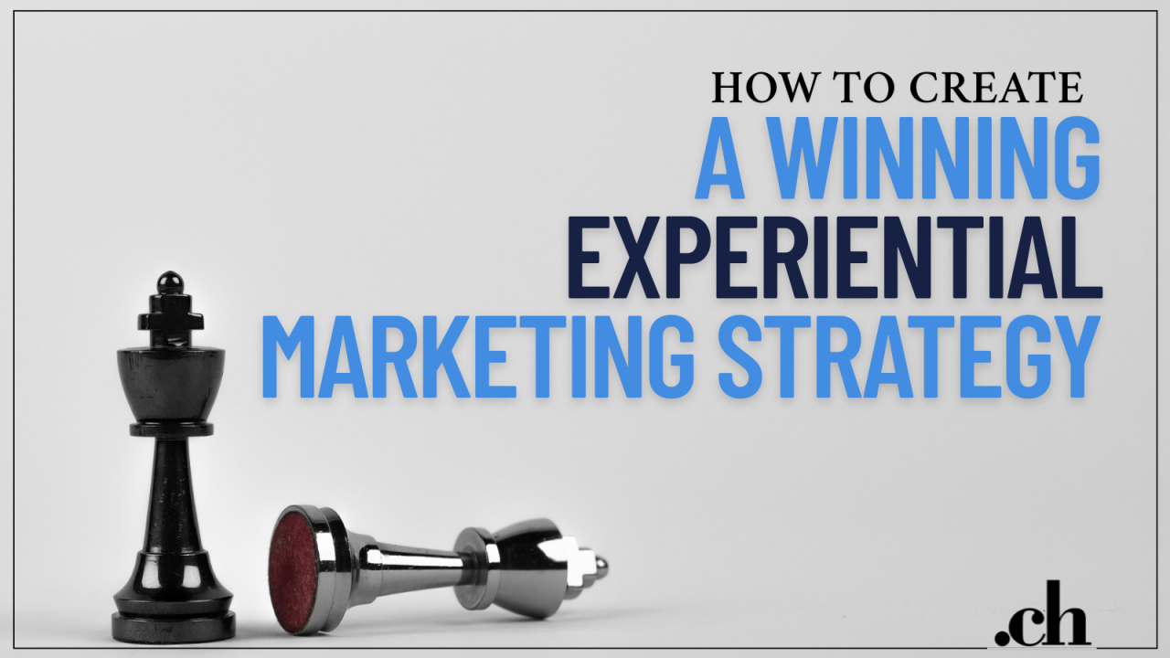 How to Create a Winning Experiential Marketing Strategy